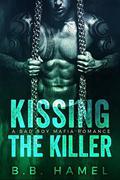 Kissing the Killer (Barone Crime Family #3) by B. B. Hamel