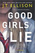 Good Girls Lie by J.T. Ellison