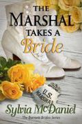 The Marshal Takes a Bride by Sylvia McDaniel