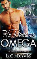 His Runaway Omega by L.C. Davis