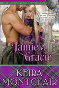 Jamie and Gracie by Keira Montclair