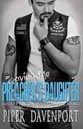 Saving the Preacher's Daughter by Piper Davenport