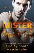 Mr. Hat Trick by Ainsley Booth, Sadie Haller