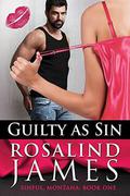 Guilty as Sin by Rosalind James