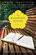 The Wednesday Sisters (Wednesday #1) by Meg Waite Clayton