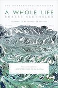 A Whole Life by Robert Seethaler