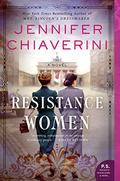 Resistance Women by Jennifer Chiaverini