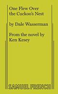 One Flew over the Cuckoo's Nest : A Play in Two Acts by Ken Kesey