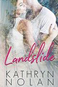 Landslide by Kathryn Nolan