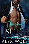Playboy in a Suit by Alex Wolf