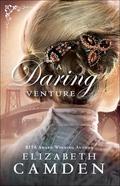 A Daring Venture by Elizabeth Camden