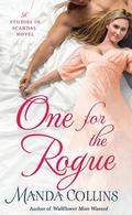 One for the Rogue (Studies in Scandal #4) by Manda Collins