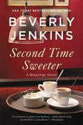 Second Time Sweeter (Blessings #9) by Beverly Jenkins