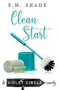 Clean Start by S.M. Shade