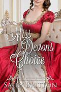 Miss Devon's Choice: A Sweet Regency Romance by Sally Britton