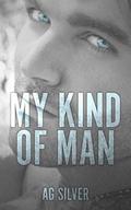 My Kind of Man (HeavyLoad! #1) by A.G. Silver