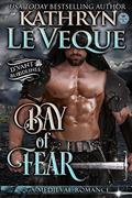 Bay of Fear by Kathryn Le Veque