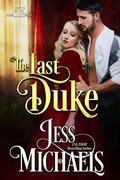 The Last Duke by Jess Michaels