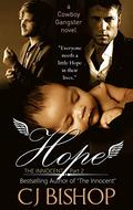 Hope: The Innocent Part 2 by C.J. Bishop, A.M. Snead