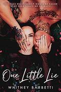 One Little Lie: a hate to love rom-com by Whitney Barbetti