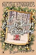 A Coyote Ridge Christmas by Nicole Edwards