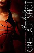 One Last Shot by Alexandra Warren