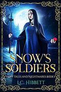 Snow's Soldiers: A Paranormal Reverse Harem Series (Fairy Tales and Nightmares #1) by L.C. Hibbett