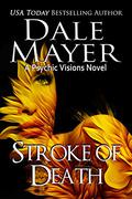 Stroke of Death by Dale Mayer