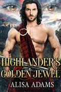 Highlander's Golden Jewel by Alisa Adams