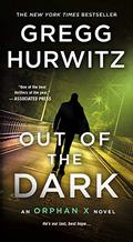Out of the Dark by Gregg Hurwitz