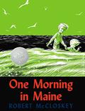 One Morning in Maine (Blueberries for Sal #1) by Robert McCloskey