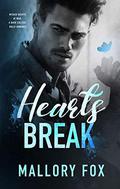 Hearts Break: A Dark Stepbrother Bully Romance (Wicked Hearts At War #3) by Mallory Fox