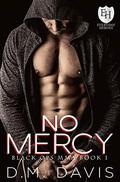 No Mercy: An Everyday Heroes World Novel (The Everyday Heroes World) by D.M. Davis