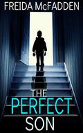 The Perfect Son by Freida McFadden, Suzie Althens