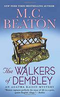 Agatha Raisin and the Walkers of Dembley (Agatha Raisin #4) by Penelope Keith