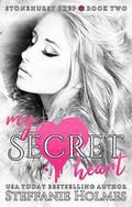My Secret Heart: a dark high-school romance by Steffanie Holmes