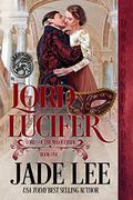 Lord Lucifer (Lords of the Masquerade #1) by Jade Lee