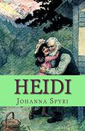 Heidi: A Girl's Adventure (Heidi #1) by Johanna Spyri