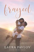 Frayed: A Small Town Sports Romance by Laura Pavlov