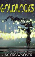 Goldilocks by Jay Crownover
