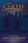 The Cartel Deluxe Edition: Books 1-3 by JaQuavis Coleman