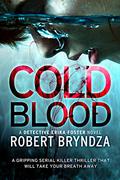 Cold Blood (Detective Erika Foster #5) by Robert Bryndza