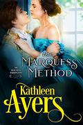 The Marquess Method by Kathleen Ayers