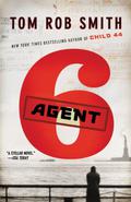 Agent 6 (Leo Demidov #3) by Tom Rob Smith