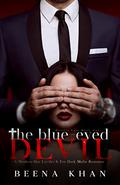 The Blue-Eyed Devil (Devil's Lair #1) by Beena Khan