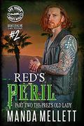 Red's Peril Part 2: The Prez's Old Lady by Manda Mellett