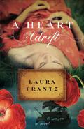 Heart Adrift by Laura Frantz