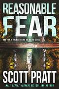 Reasonable Fear by Scott Pratt