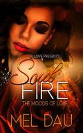Soul Fire: The Moods of Love by Mel Dau