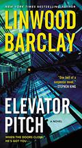 Elevator Pitch by Linwood Barclay